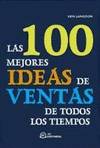 LAS 100 MEJORES IDEAS DE VENTAS DE TODOS LOS TIEMPOS