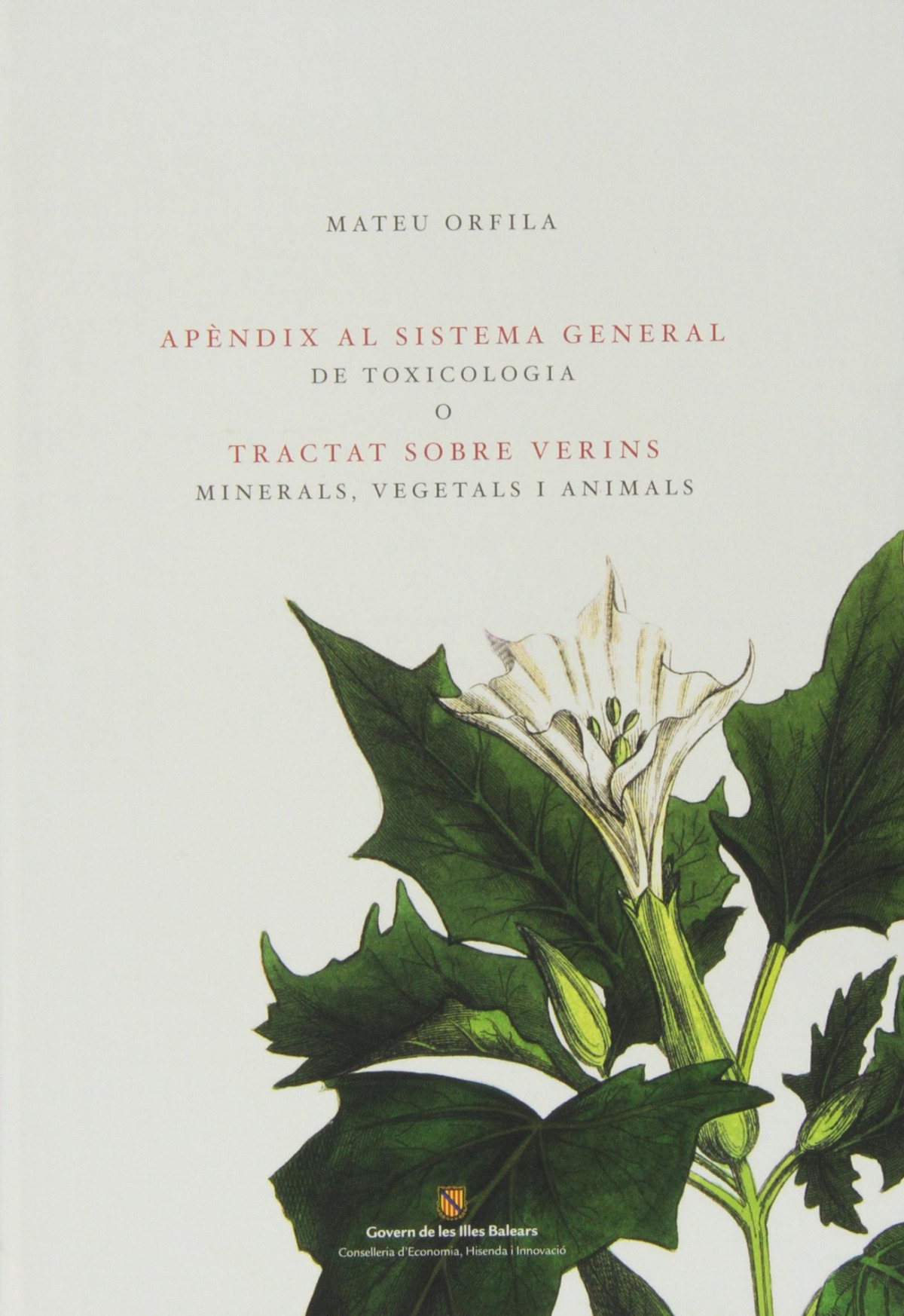 Ap�ndix al sistema general de toxicologia o tractat sobre ve