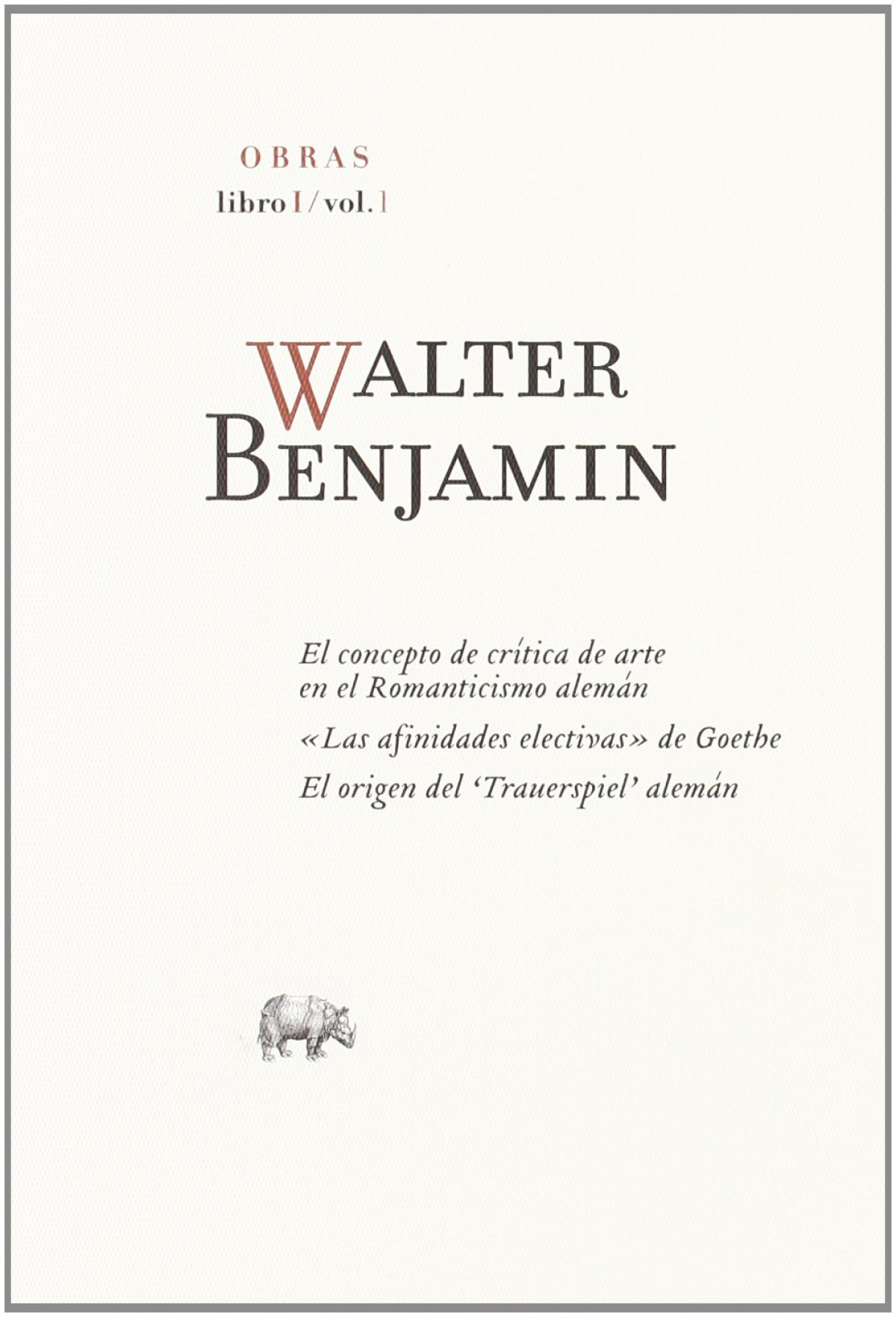 Obra completa Libro i-1 - Benjamin, Walter