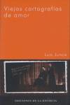 Viejas cartograf�as de amor