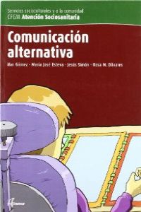 Comunicación alternativa - Gomez, Mar/Esteva, Mº Josefa/Simon, Jesus