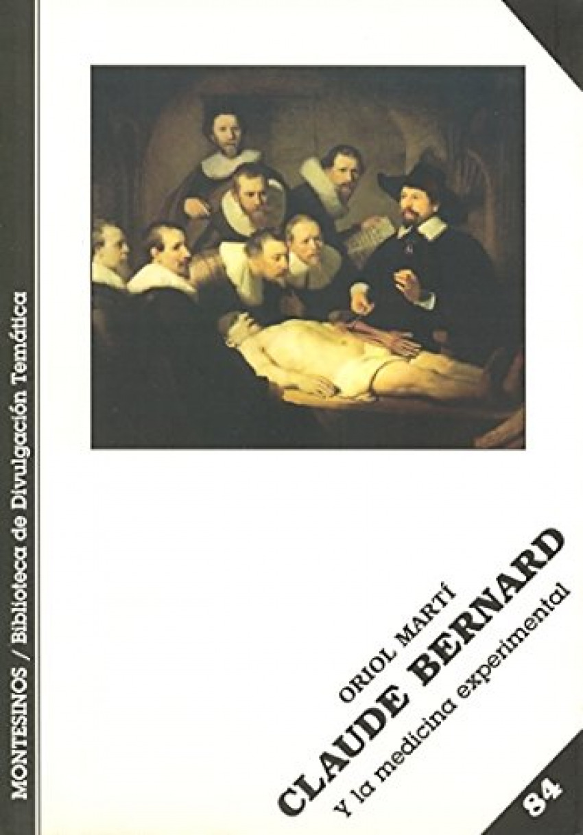 Claude Bernard y la medicina experimental - Oriol Marti