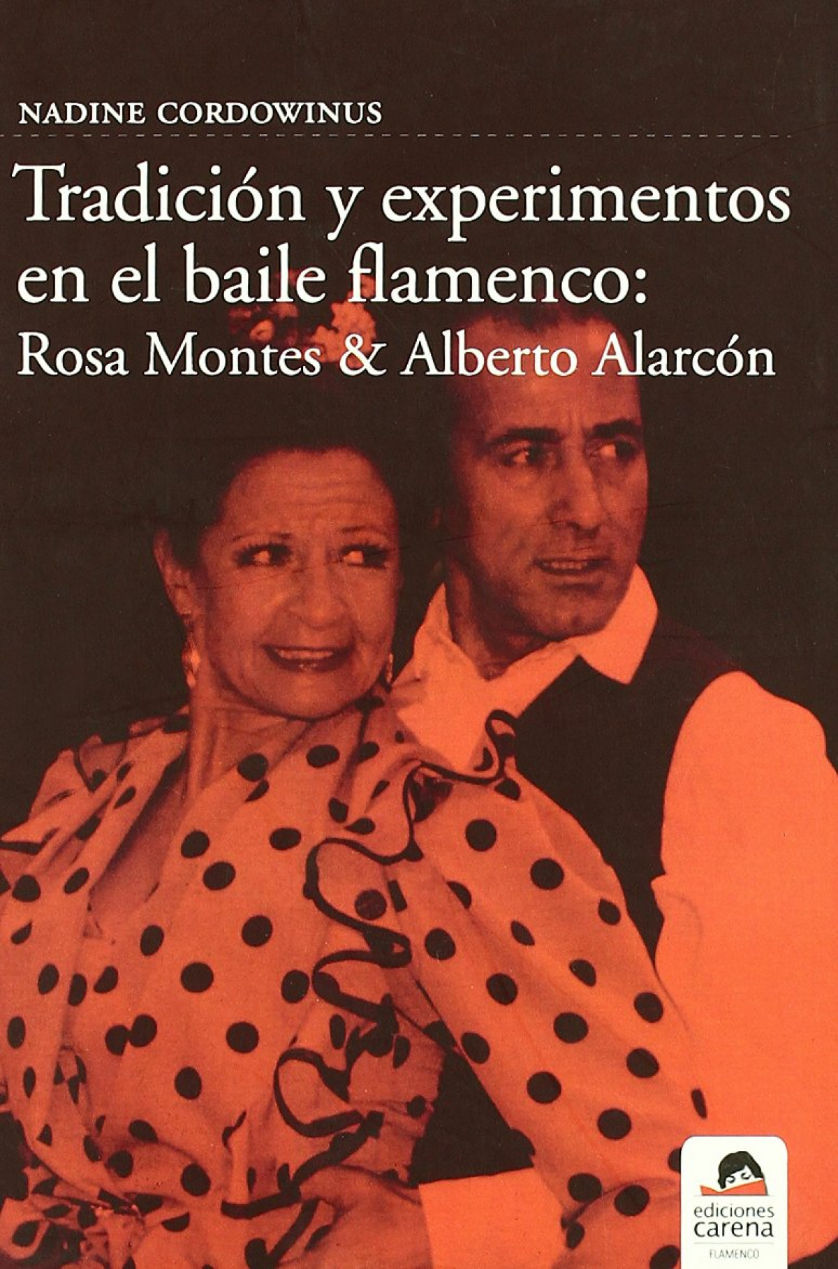 Tradición y experimentos en el baile flamenco - Cordowinus Nadine