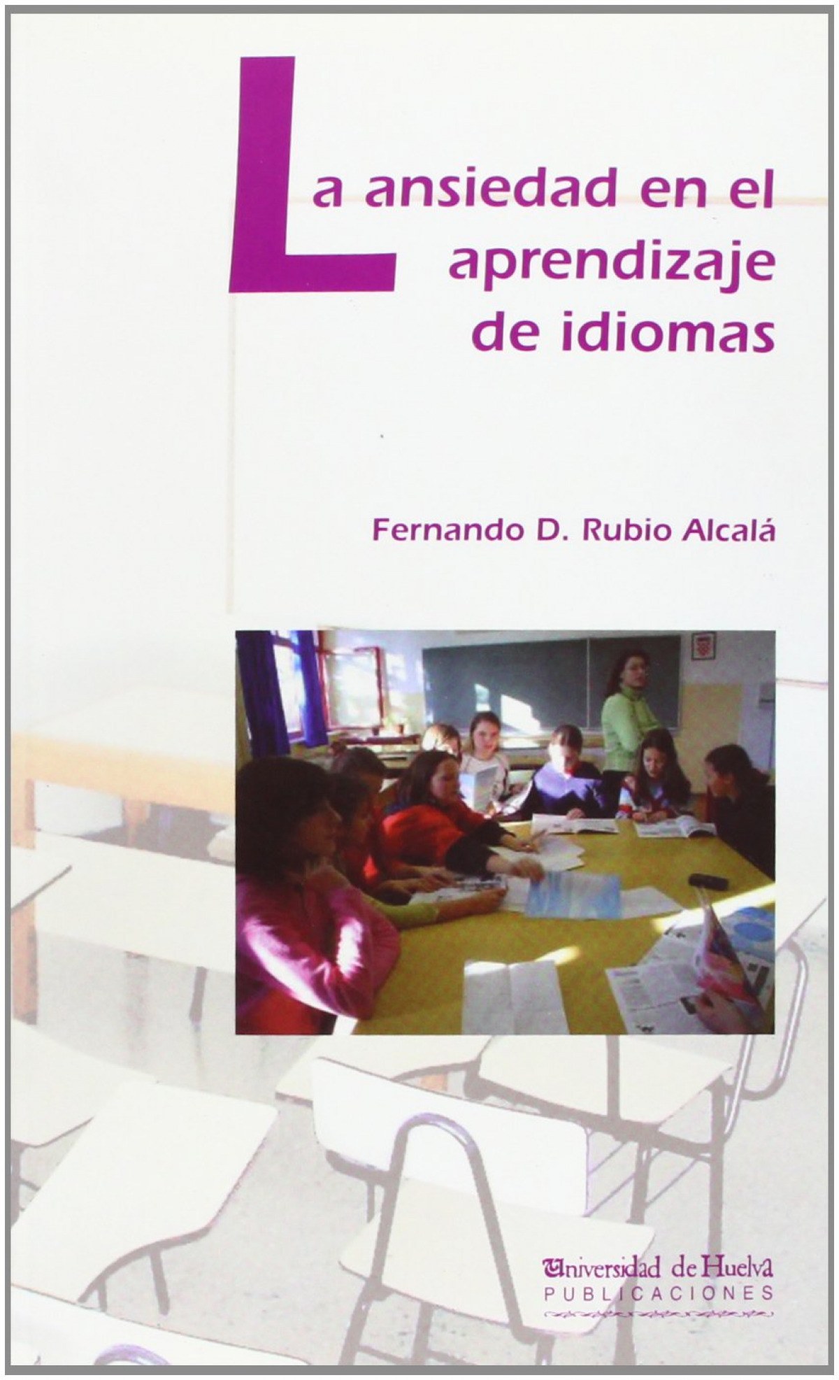 La ansiedad en el aprendizaje de idiomas