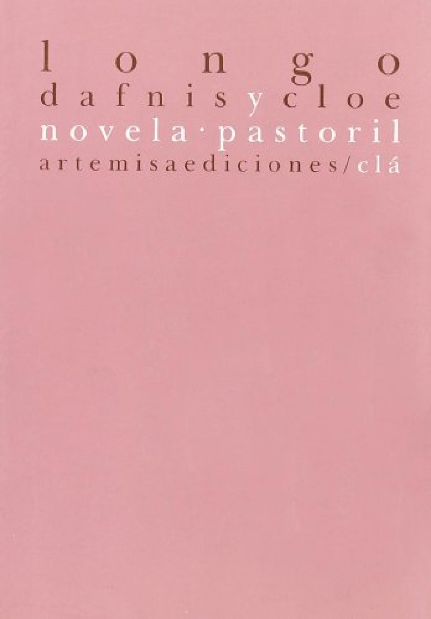 Dafnis y cloe novela pastoril - Lesbos,Longo De