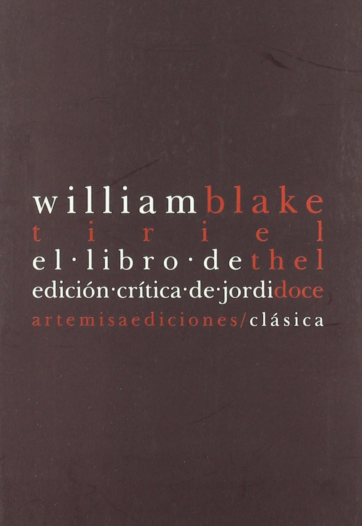 Tiriel el libro de thel - Blake,William