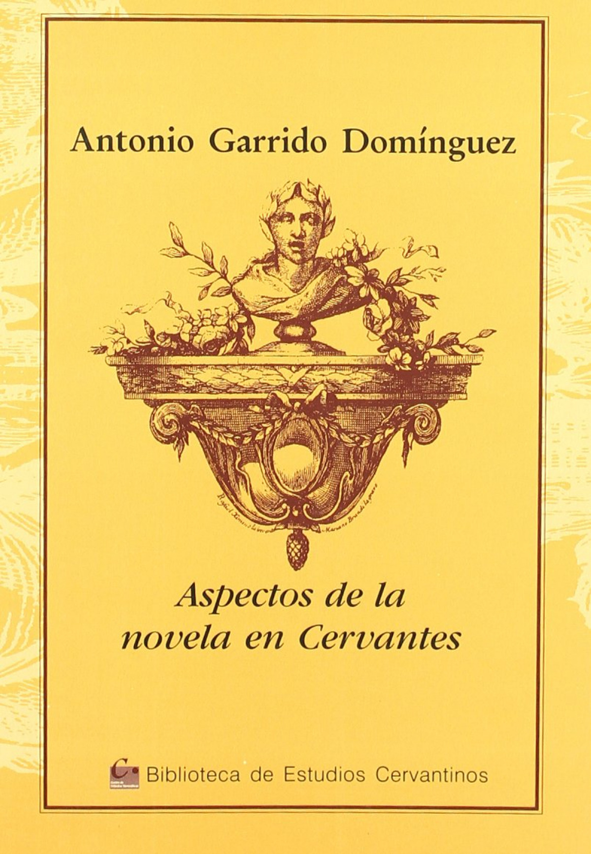 Aspectos novela cervantes - Garrido, Antonio