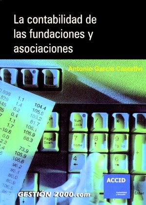 La contabilidad de las fundaciones y asociaciones - Antonio García Castellví