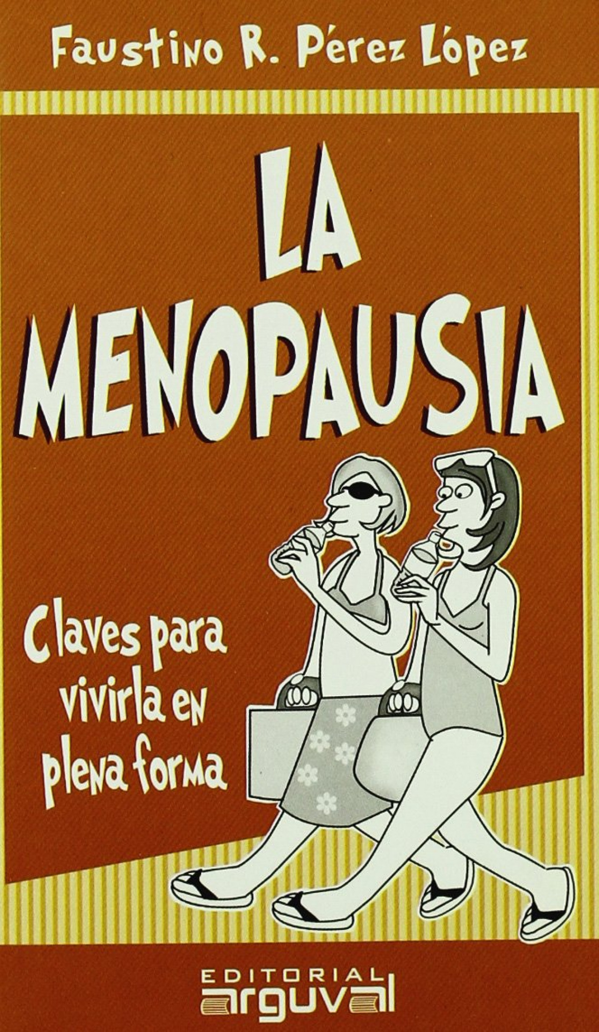 Menopausia - Pérez-López, Faustino