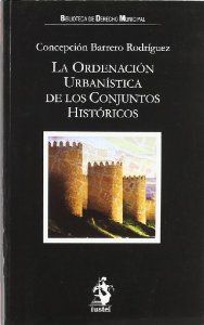 Ordenacion urbanistica conjuntos historicos - Barrero, Concepcion