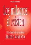 MILAGROS SI EXISTEN, LOS