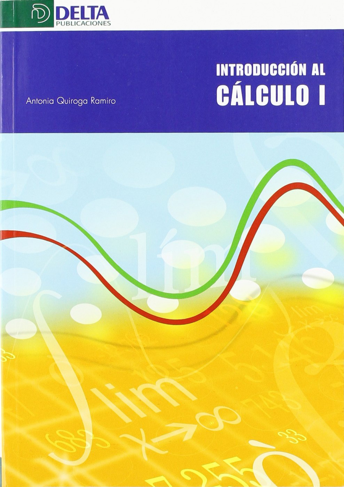 Introducción al cálculo I - Quiroga Ramiro, Antonia