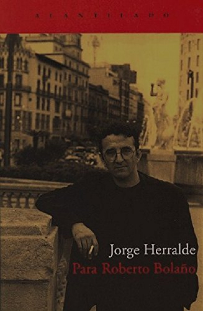 Para Roberto Bolaño - Herralde, Jorge