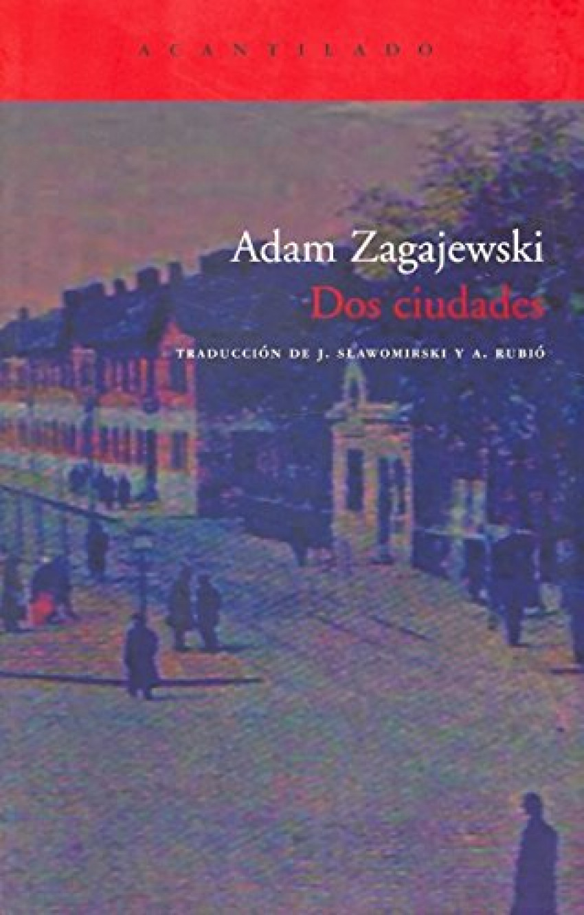 Dos ciudades - Zagajewski, Adam