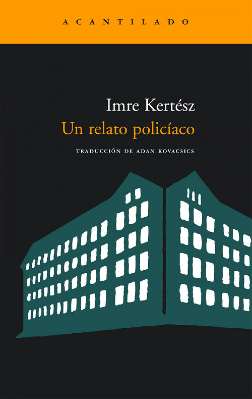 Un relato policíaco - Kertesz, Imre