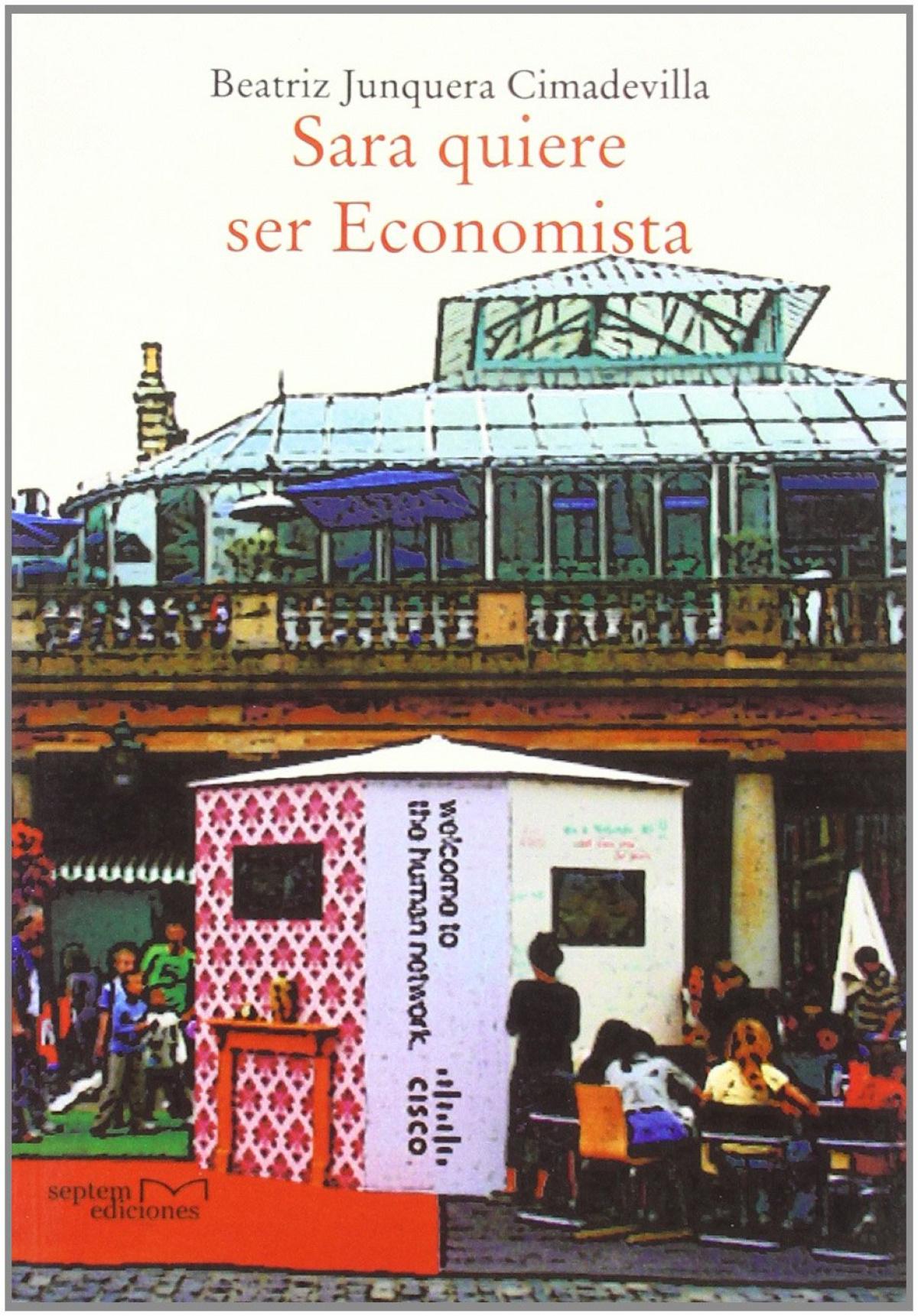 Sara quiere ser Economista