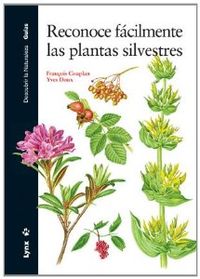 RECONOCE FACILMENTE PLANTAS SILVESTRES