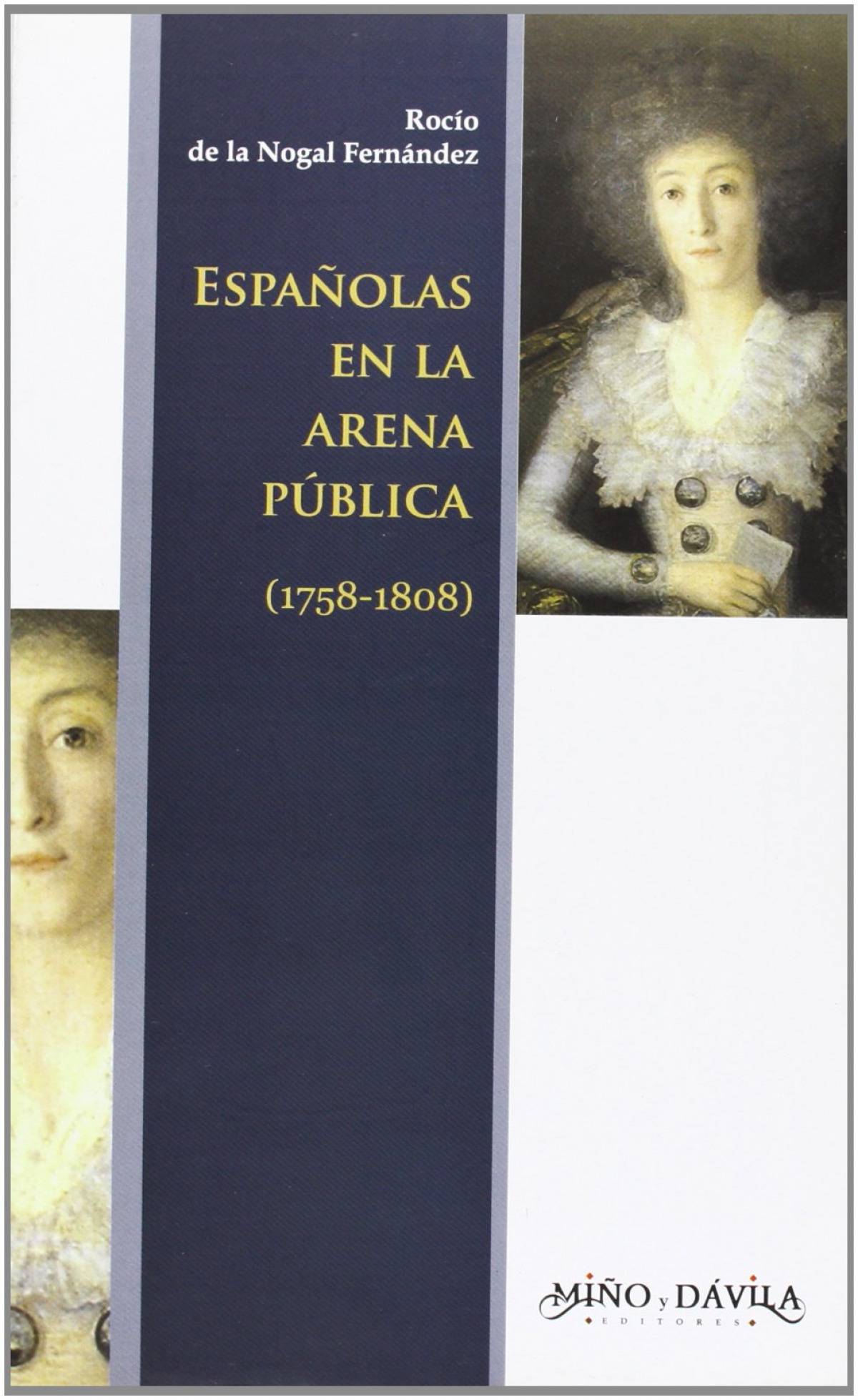 Españolas en la arena publica (1758-1808)
