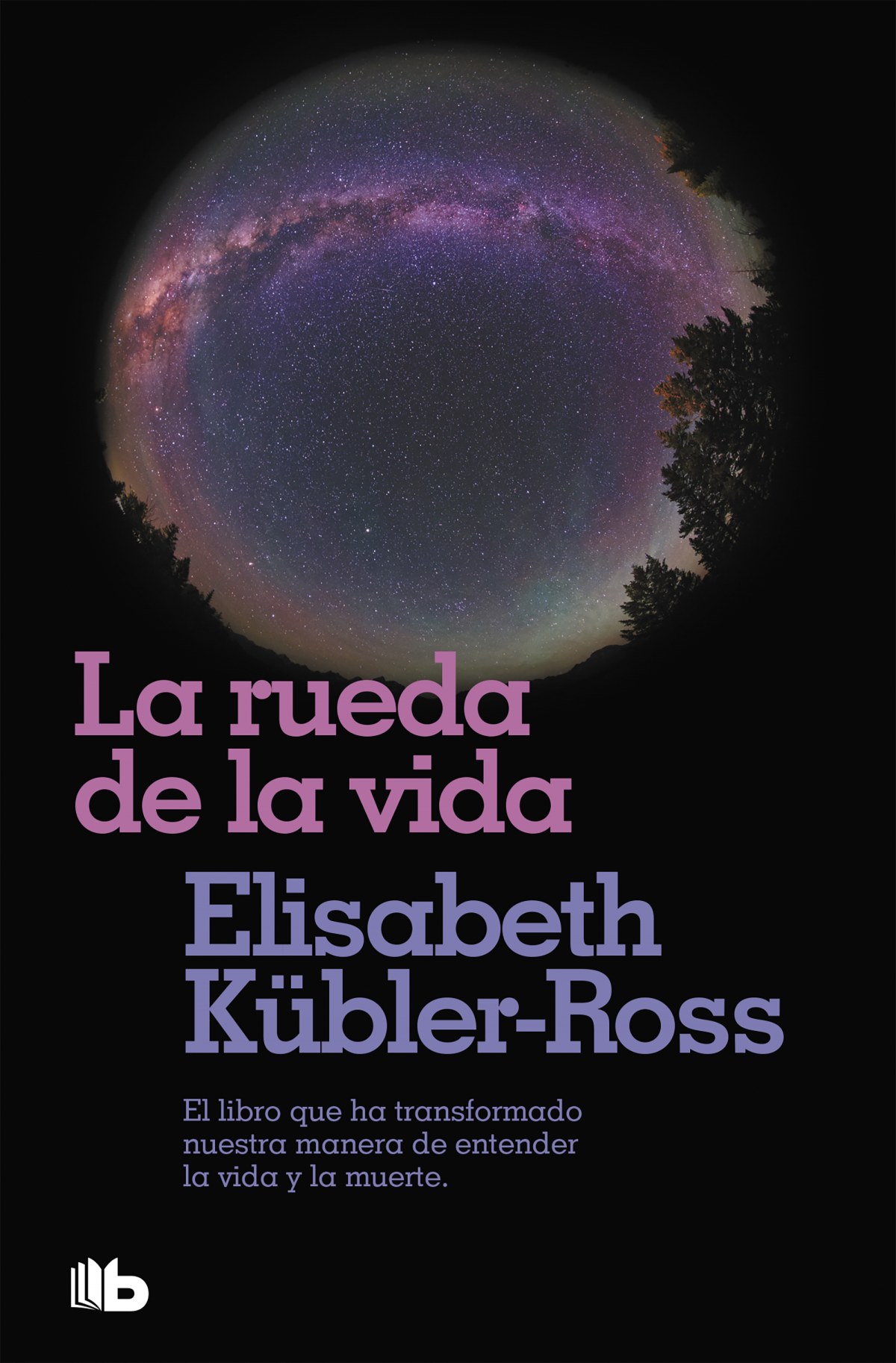 Rueda de la vida, la - Kubler-ross, Elisabeth