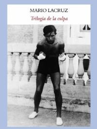 TRILOG�A DE LA CULPA