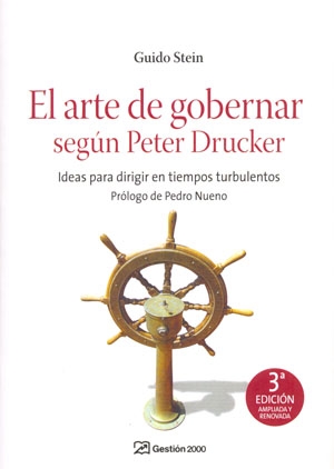 El arte de gobernar según Peter Drucker - Stein, Guido