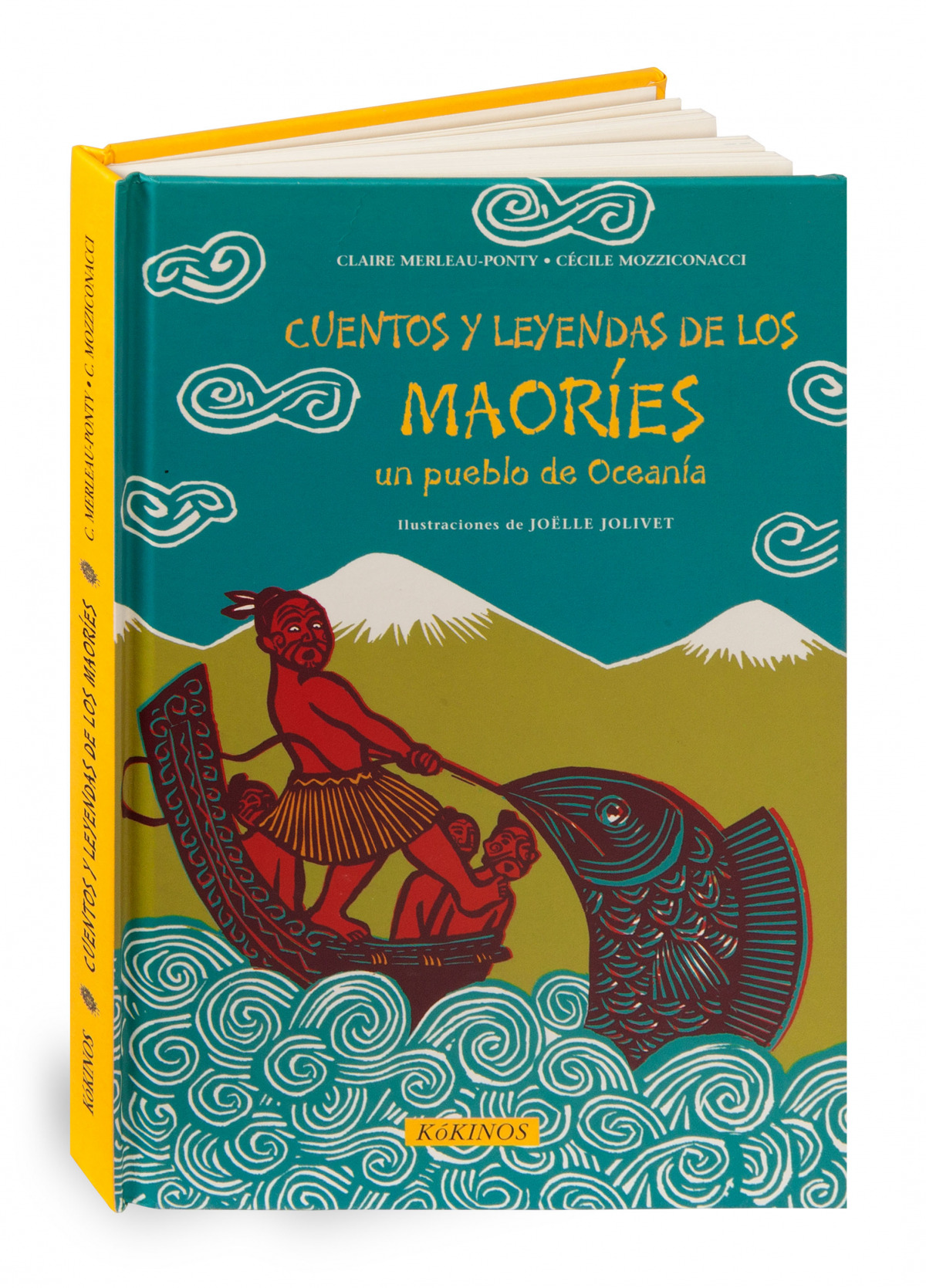 Cuentos y leyendas de los Maoríes Un pueblo de Oceanía - Merleau-Ponty, Claire/Mozziconacci, Cecile