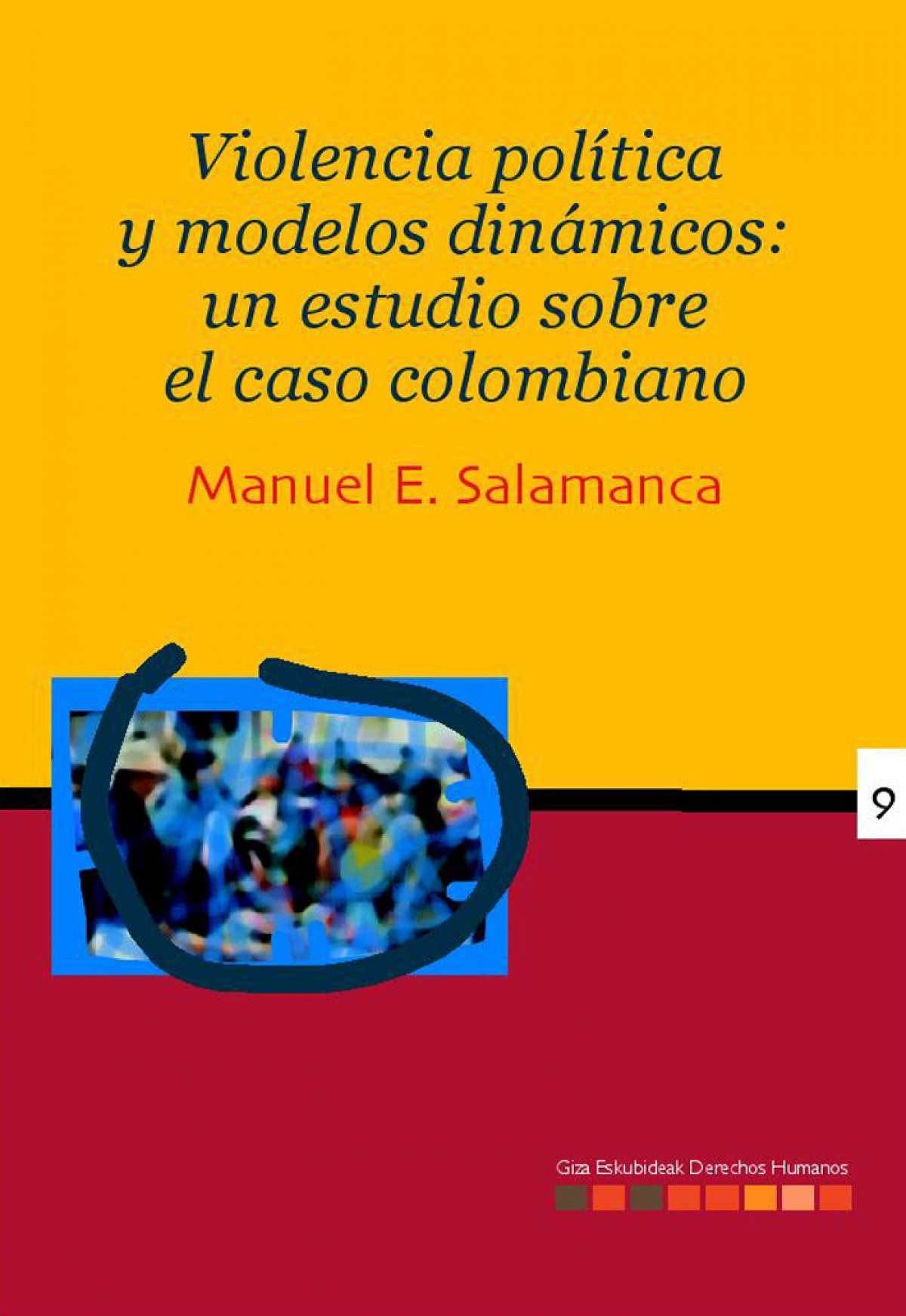 Violencia politica y modelos dinamicos colombia - Salamanca M.