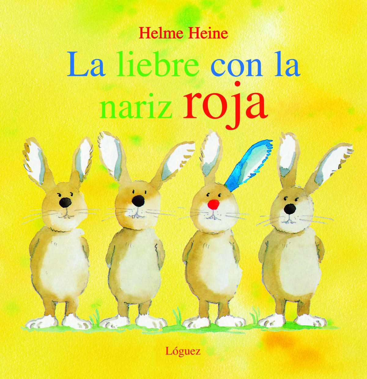 Liebre Con La Nariz Roja (Desde 2 Años) - Heine, Helme