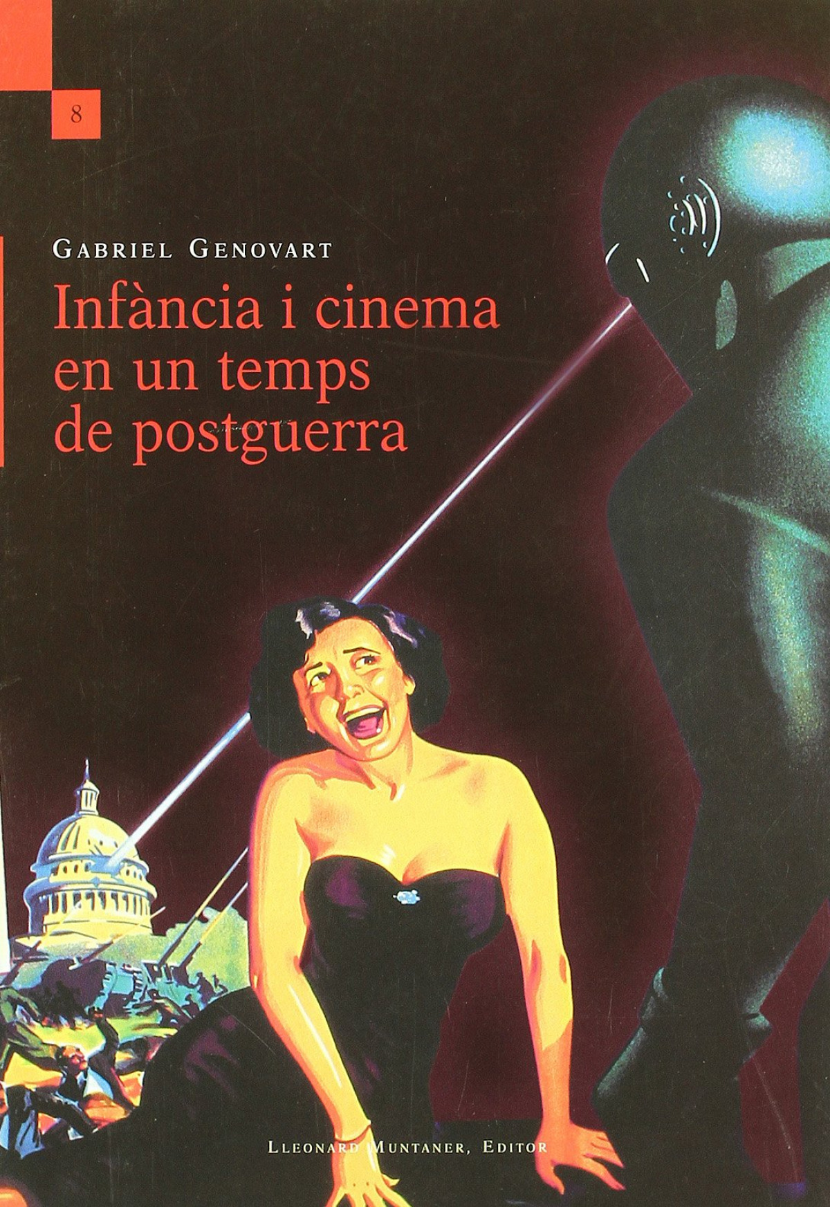 Infancia i cinema en un temps de postguerra - Gabriel Genovart