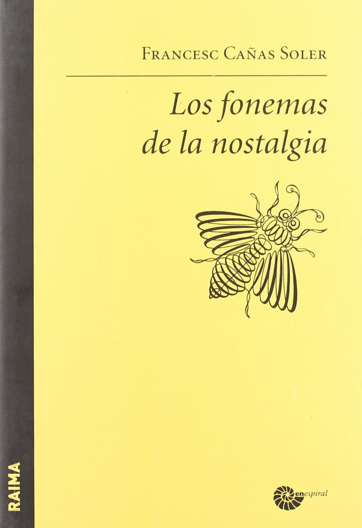 Los fonemas de la nostalgia - CaÑas Soler, Francesc