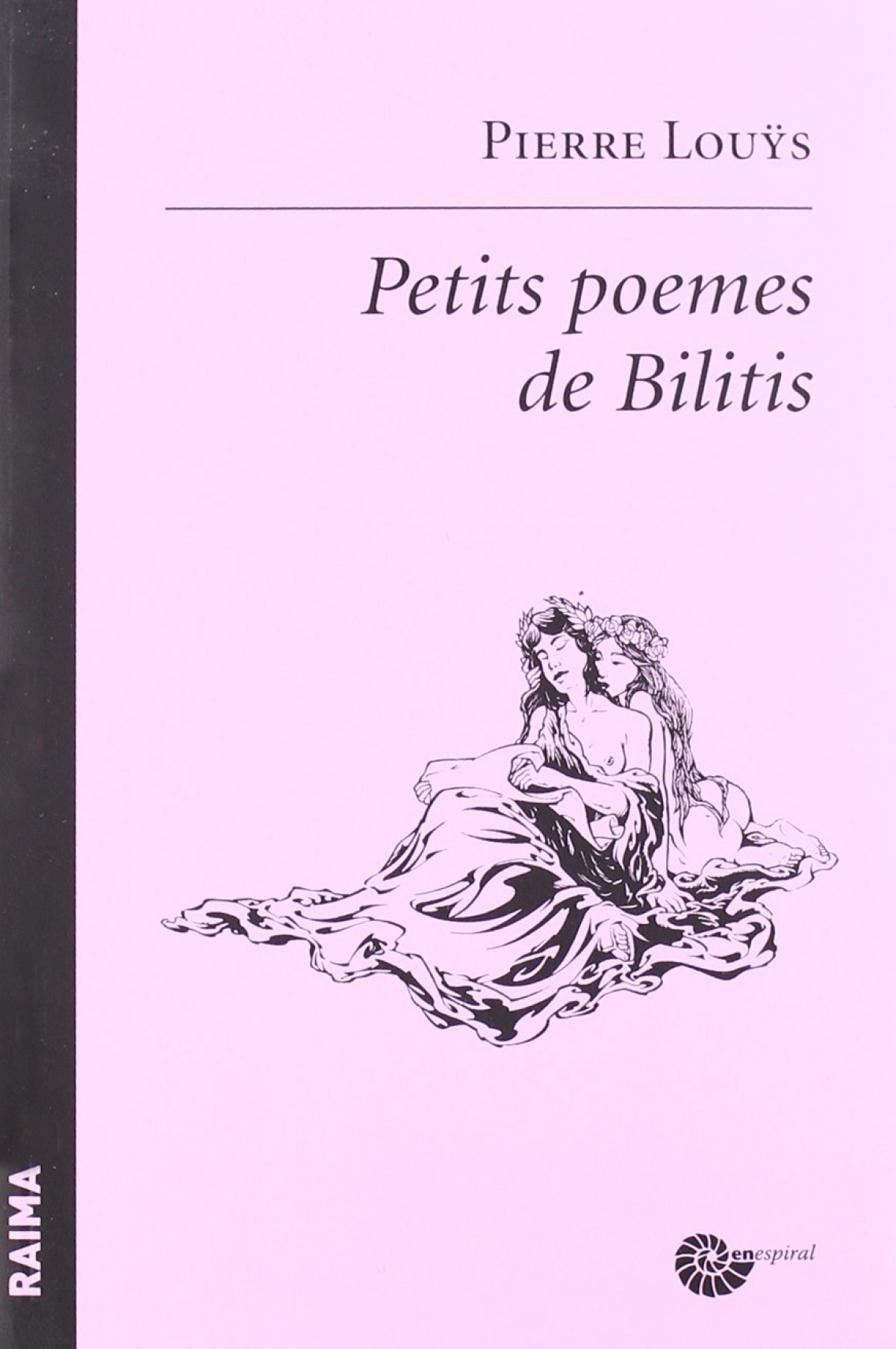 Petitis poemes de Bilitis - Loüys, Pierre/ Cirera, Júlia/ Vallcorba,