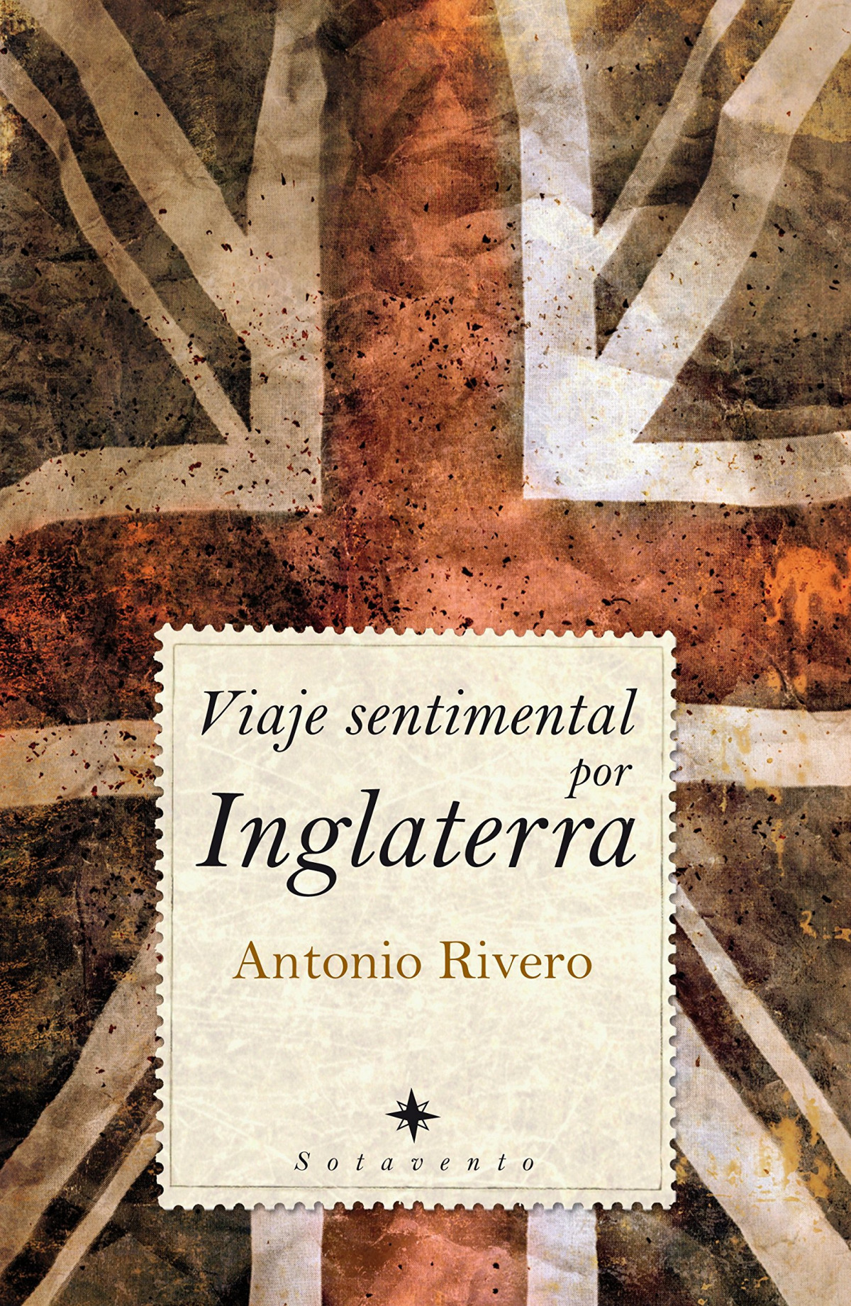 Viaje sentimental por Inglaterra - Rivero Taravillo, Antonio