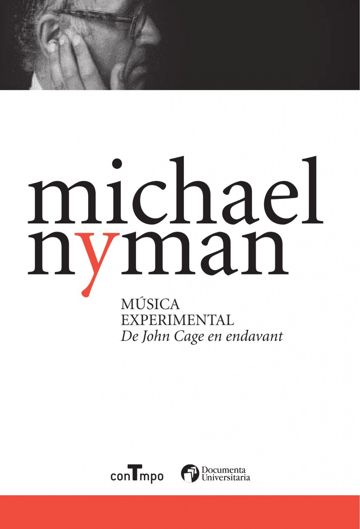 Musica experimental:de john cage en endavant - Nyman, Michael