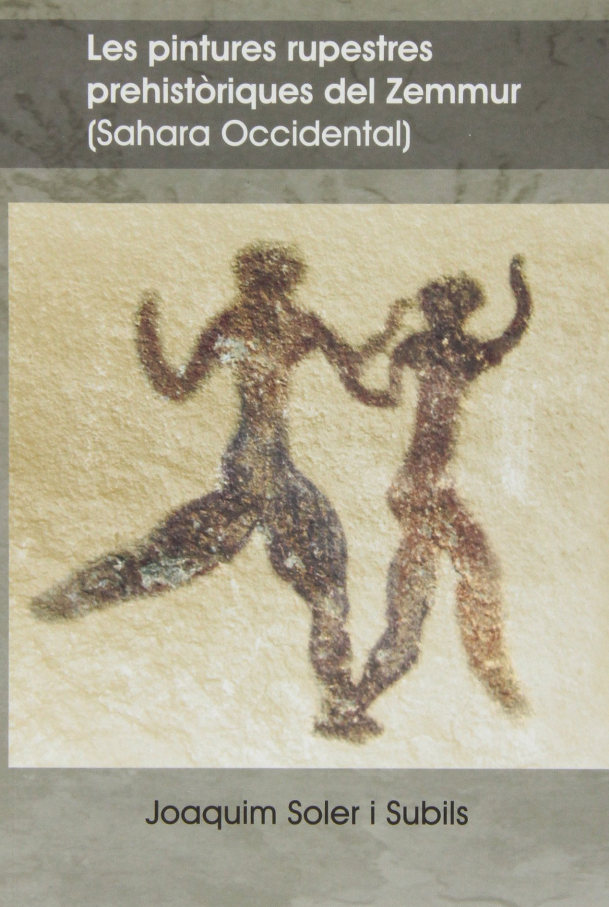 Les pintures rupestres prehist.riques del Zemmur (Sahara Occidental) - Soler i Subils, Joaquim