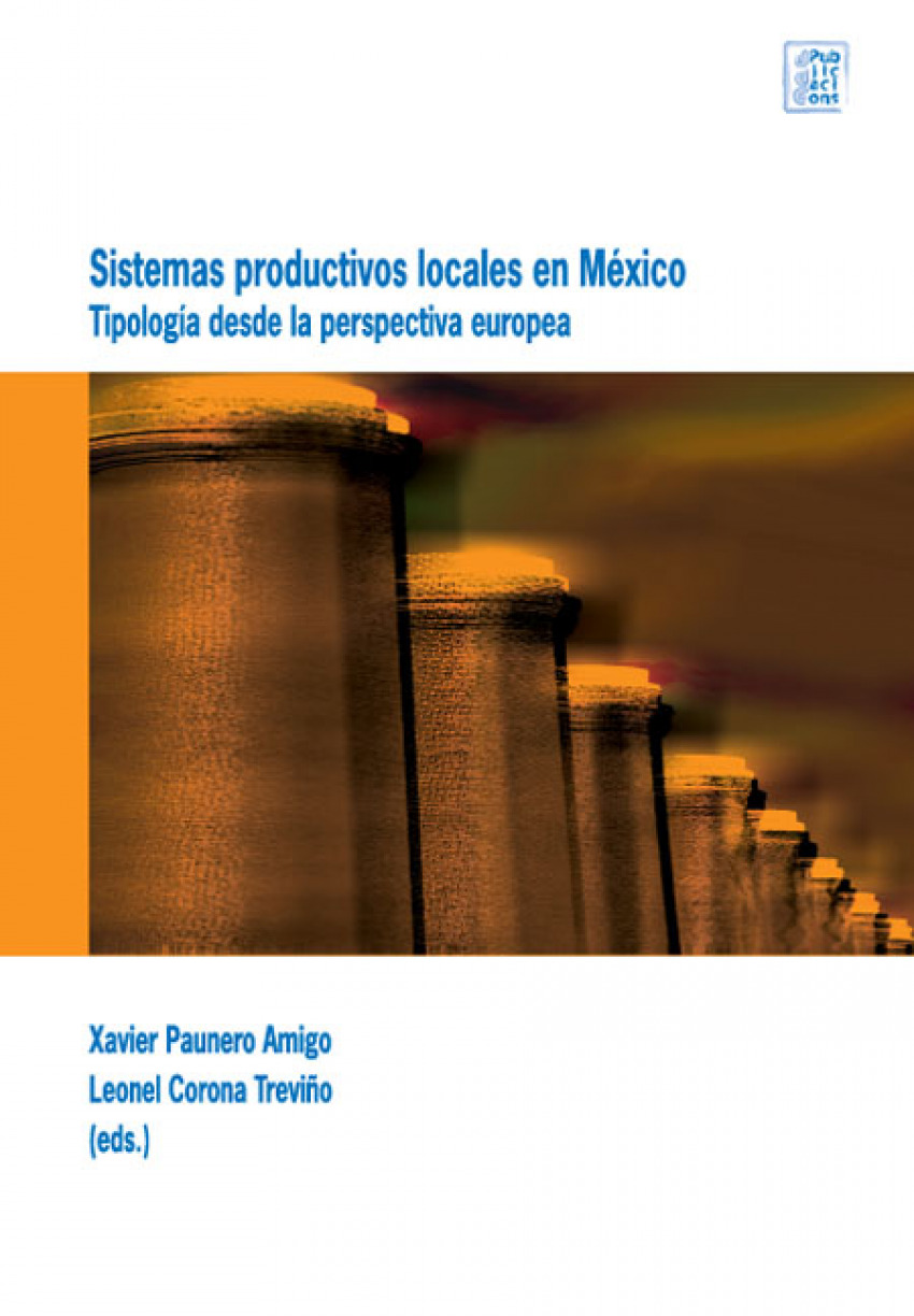 Sistema Productivos Locales en México - Xavier Paunero