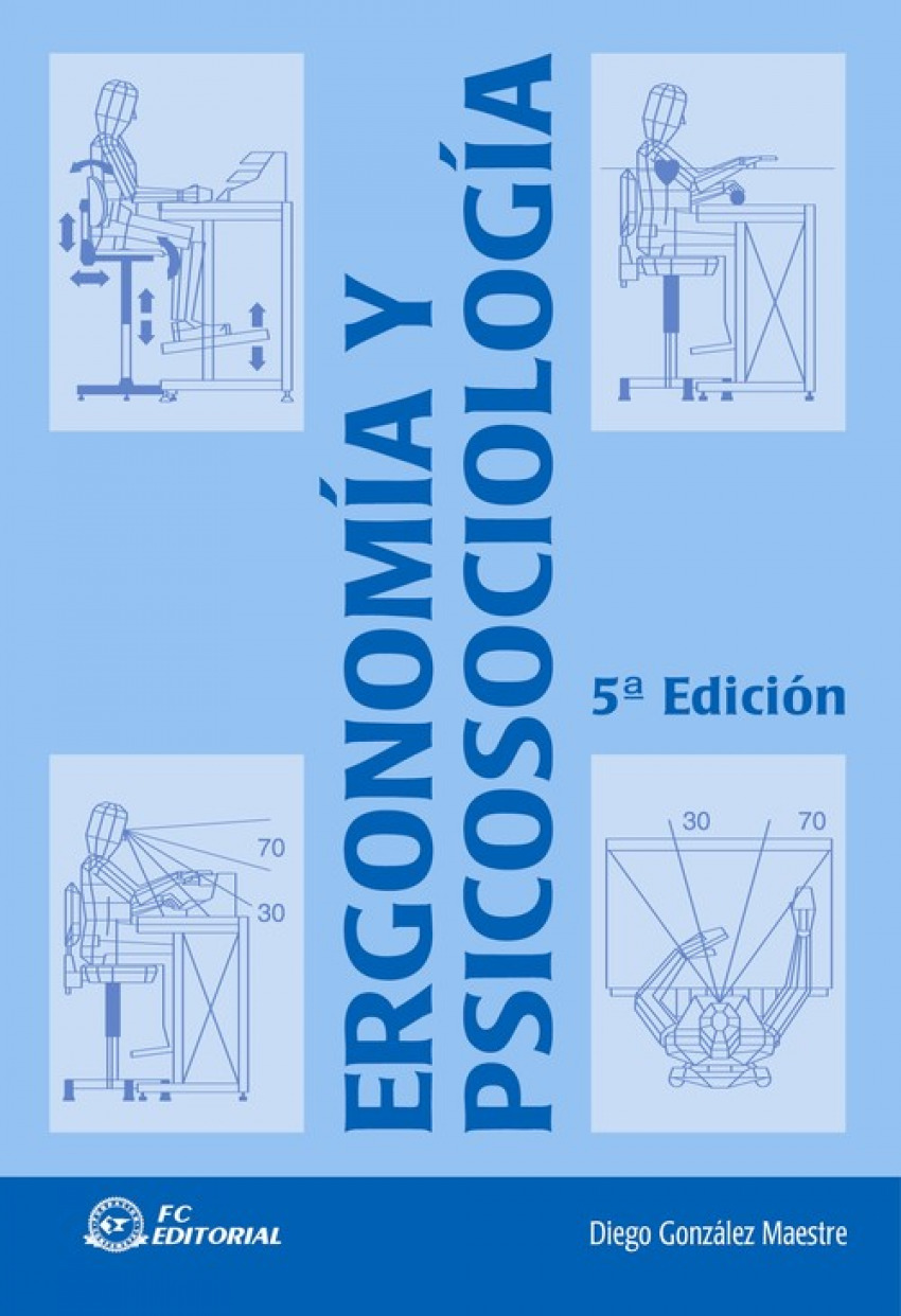 Ergonomia Y Psicosociologia (5ª Ed.) - Gonzalez Maestre, Diego