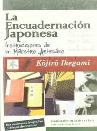 ENCUADERNACION JAPONESA INSTRUCCIONES DE UN MAESTRO ARTESANO