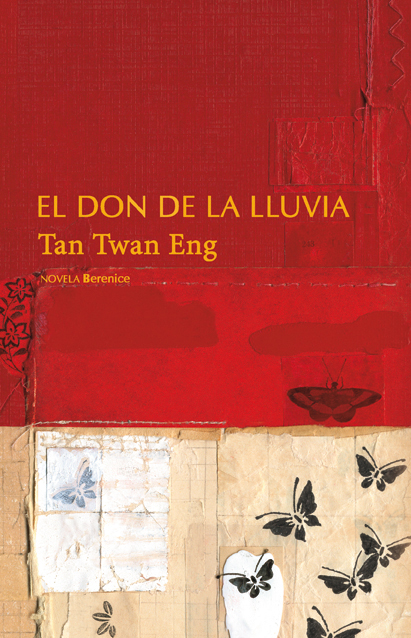 El don de la lluvia - Twan Eng, Tan