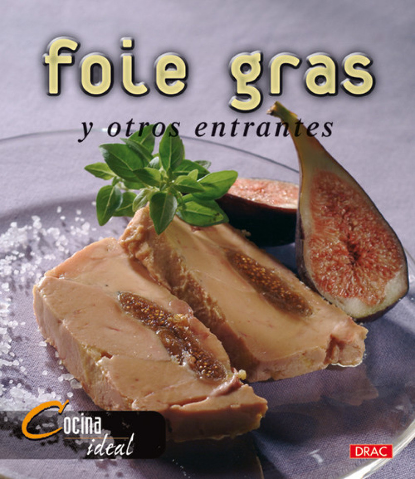 Foie gras y otros entrantes