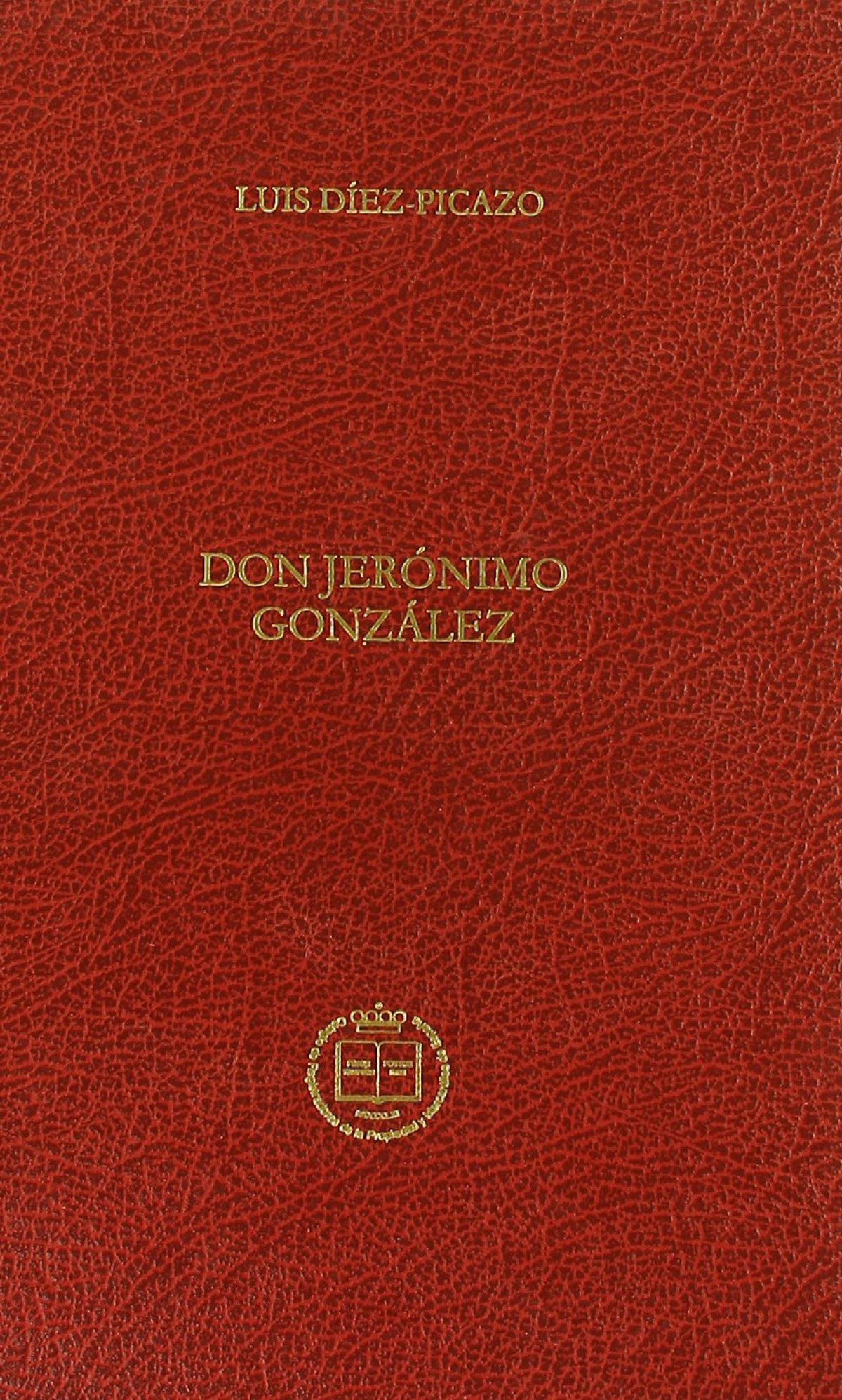 Don Jer�nimo Gonz�lez