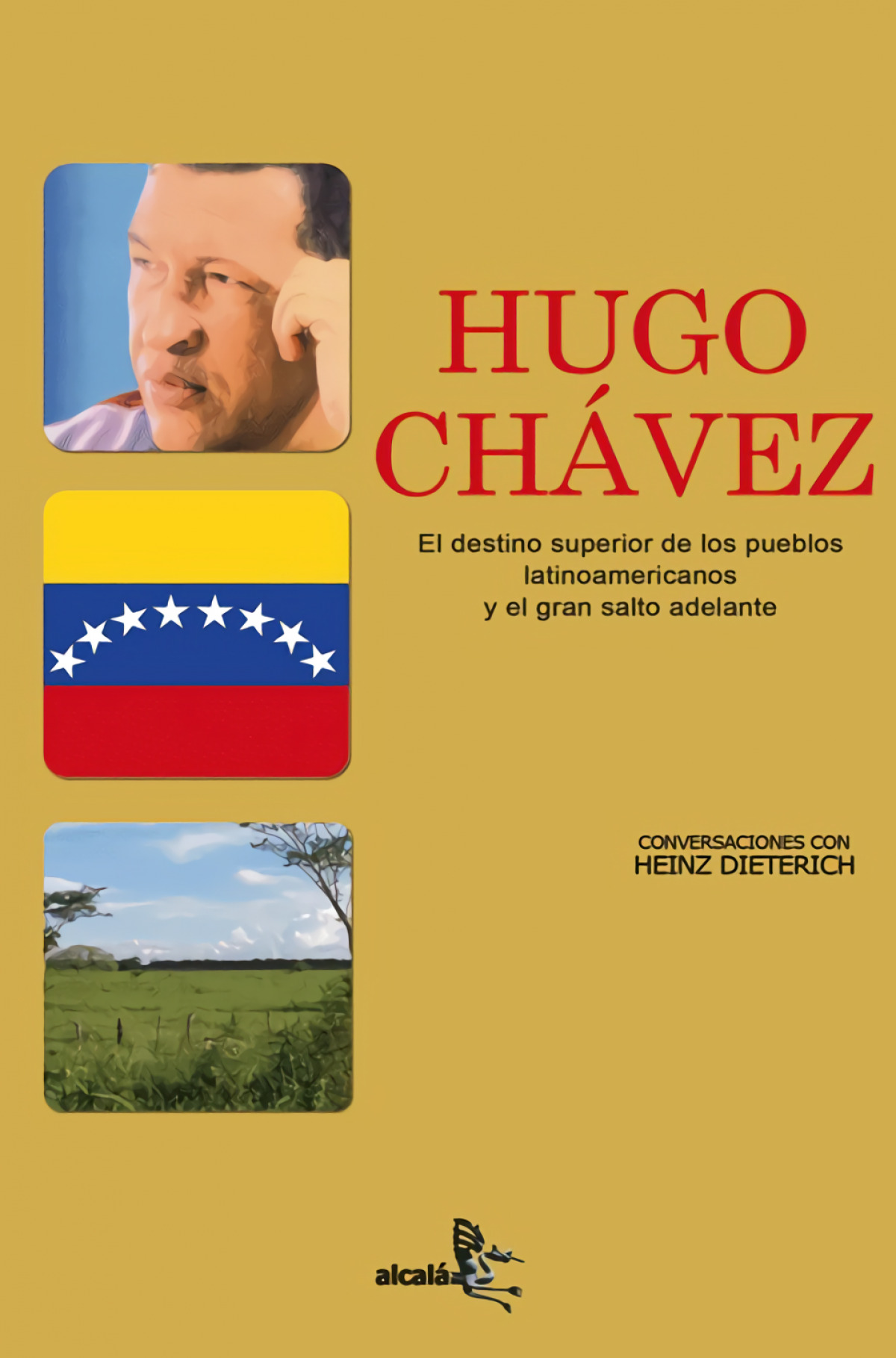 Hugo chavez - Dieterich, Heinz