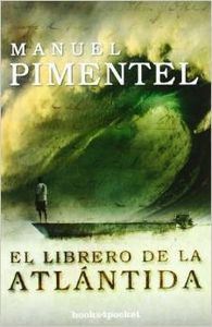 El librero de la Atlántida - Pimentel Siles, Manuel