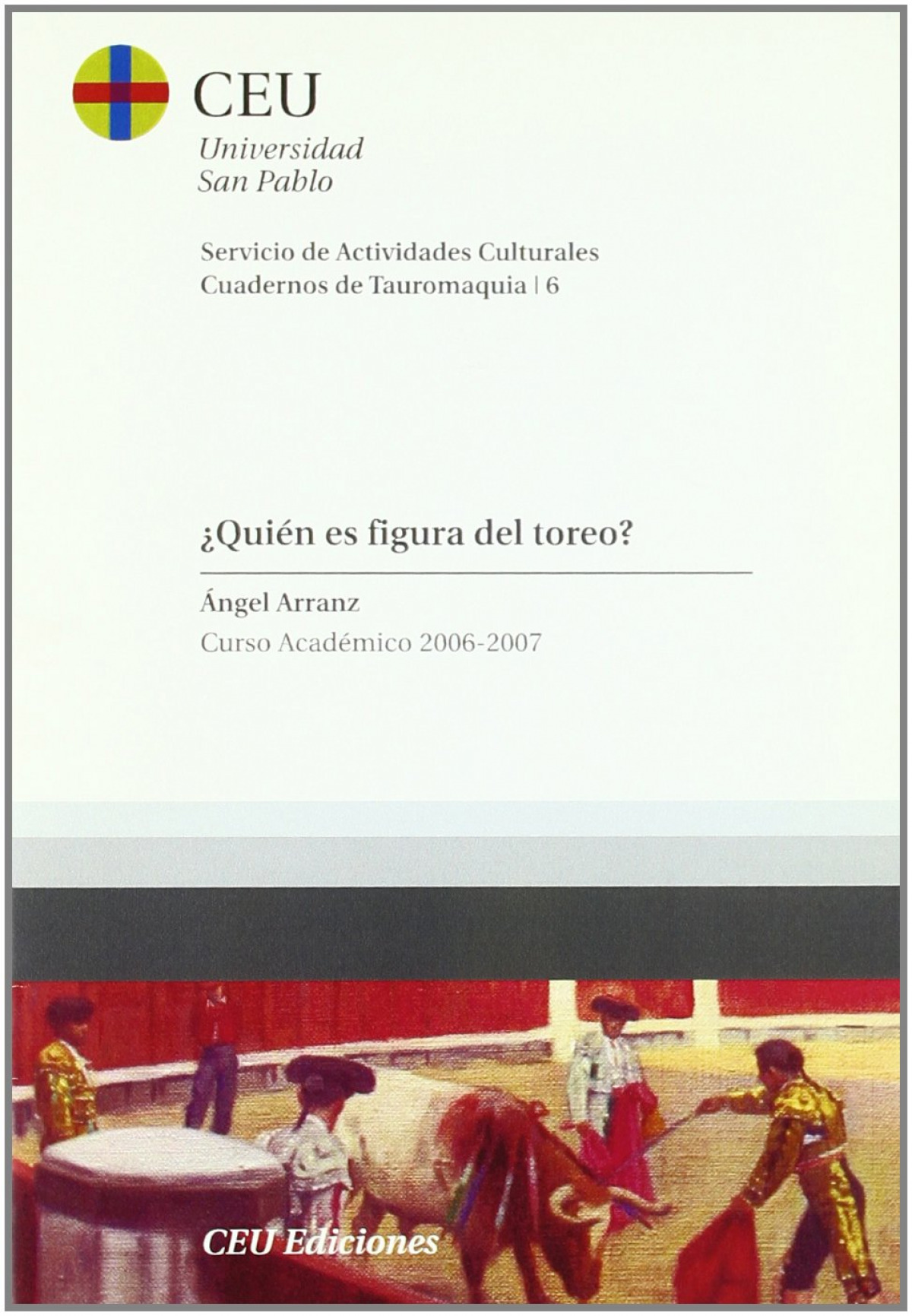 �QUIEN ES FIGURA DEL TOREO?