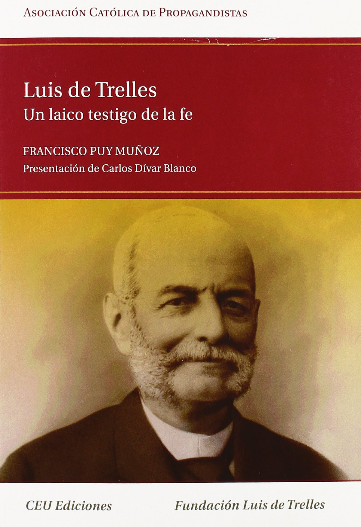 Luis de trelles. un laico testigo de la - Puy MuÑoz, Francisco