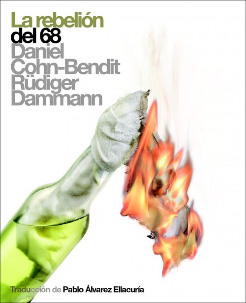 La Rebelión del 68 - Cohn-Bendit, Daniel/Dammann, Rüdiger