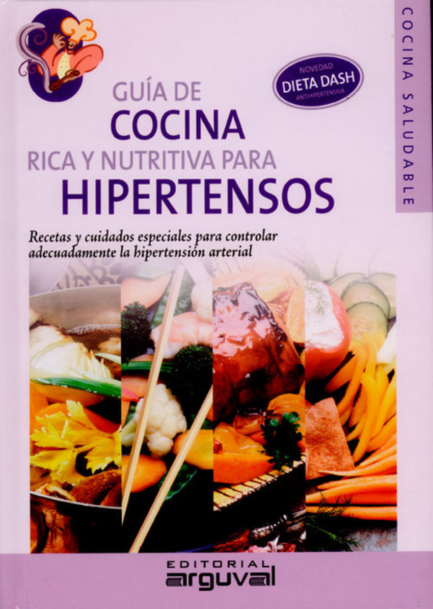 Guía de cocina rica y nutritiva para hipertensos - Libreria Atalaya