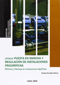 Puesta en marcha y regulaci�n de instalaciones frigor�ficas