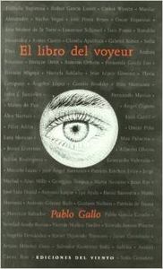 El libro del voyeur - Gallo Real, Pablo