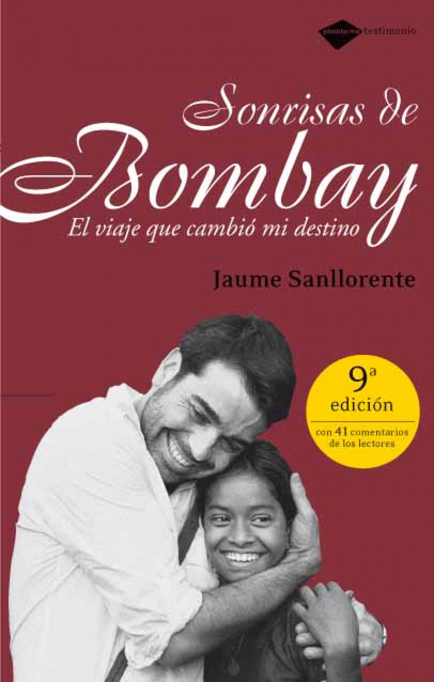 Sonrisas de Bombay El viaje que cambió mi destino - Sanllorente, Jaume