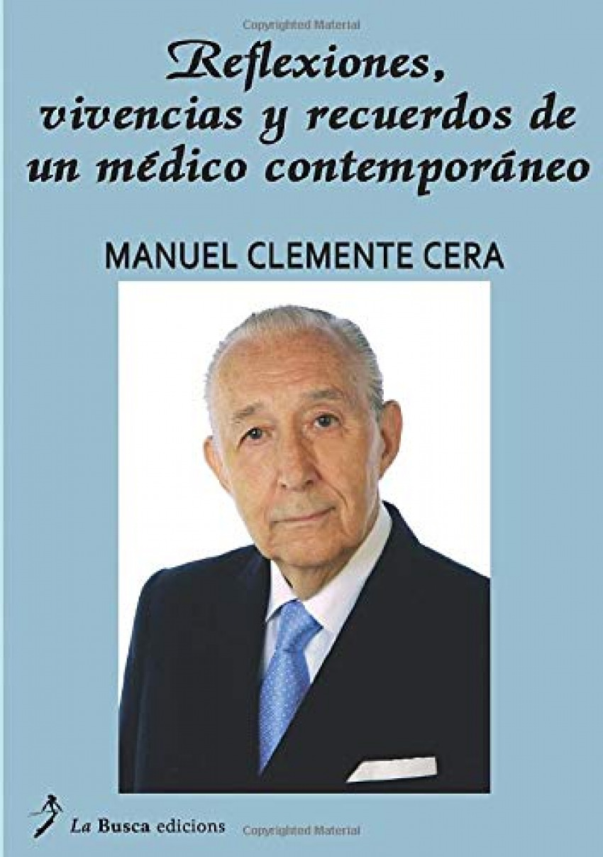 Reflexiones vivencias y recuerdos medico contemporaneo - Clemente, Manuel